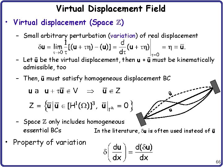 Virtual Displacement Field • Virtual displacement (Space ) – Small arbitrary perturbation (variation) of