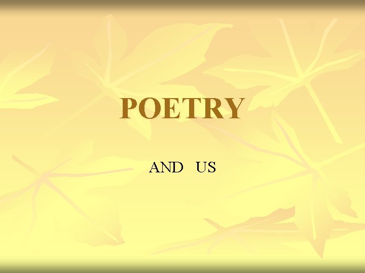 POETRY AND US 