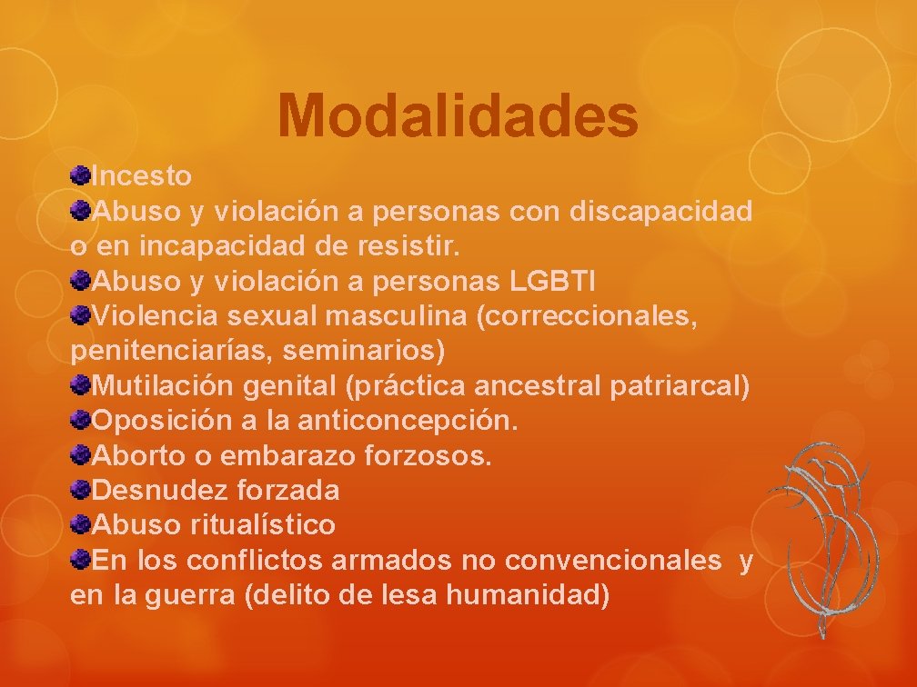 Modalidades Incesto Abuso y violación a personas con discapacidad o en incapacidad de resistir.