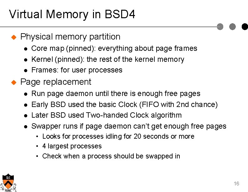 Virtual Memory in BSD 4 u Physical memory partition l l l u Core