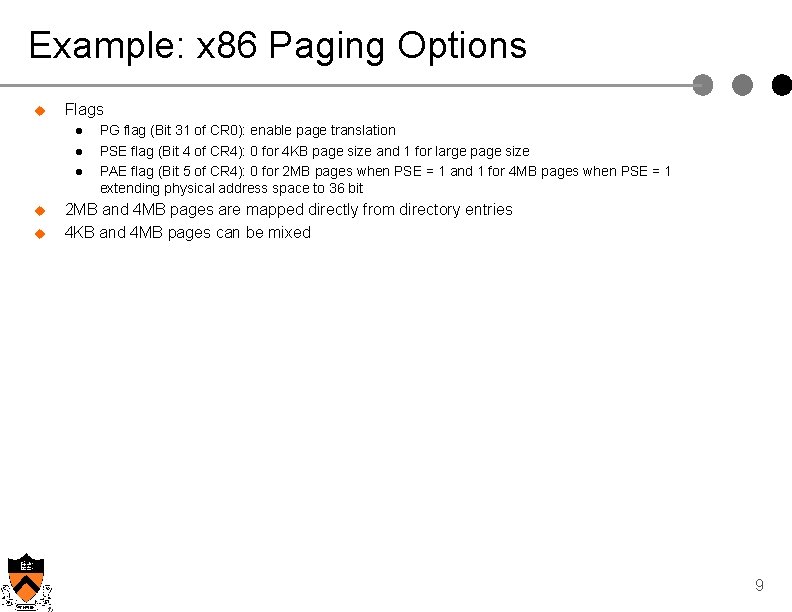 Example: x 86 Paging Options u Flags l l l u u PG flag