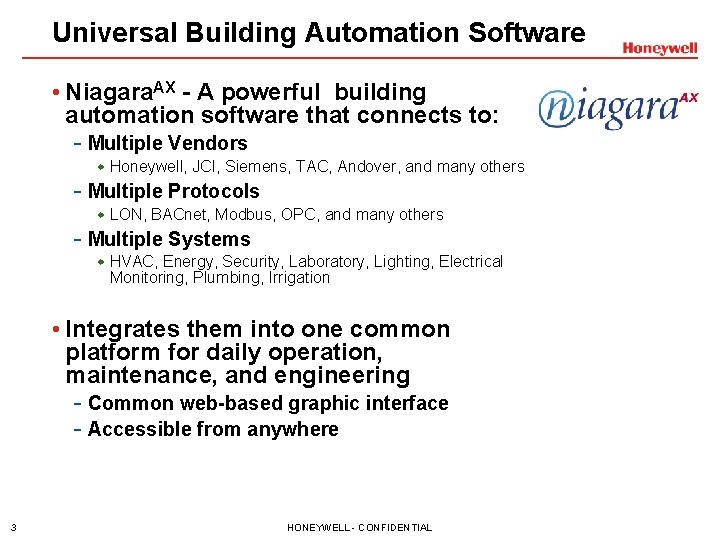 Universal Building Automation Software • Niagara. AX - A powerful building automation software that