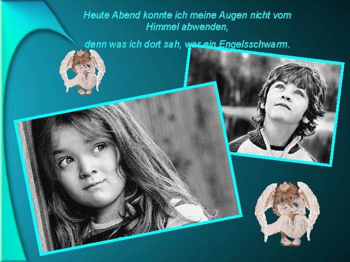 Heute Abend konnte ich meine Augen nicht vom Himmel abwenden, denn was ich dort