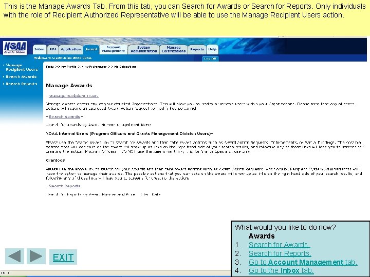 This is the Manage Awards Tab. From this tab, you can Search for Awards