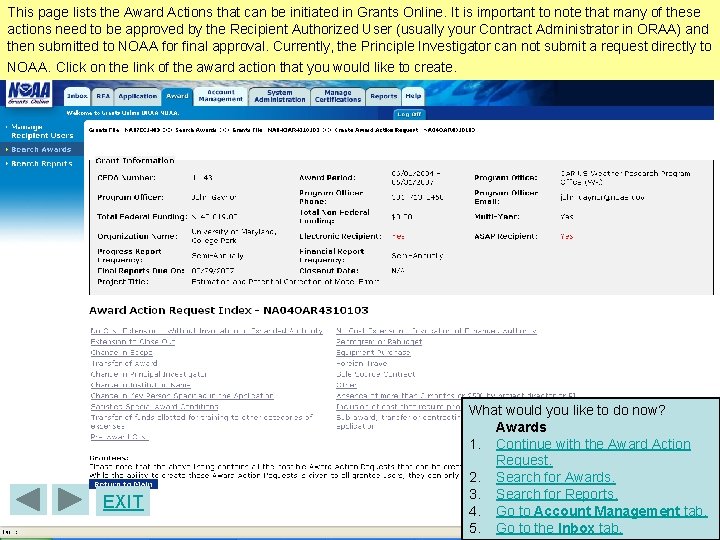 This page lists the Award Actions that can be initiated in Grants Online. It