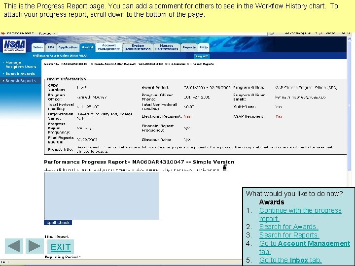 This is the Progress Report page. You can add a comment for others to