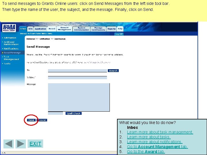 To send messages to Grants Online users: click on Send Messages from the left
