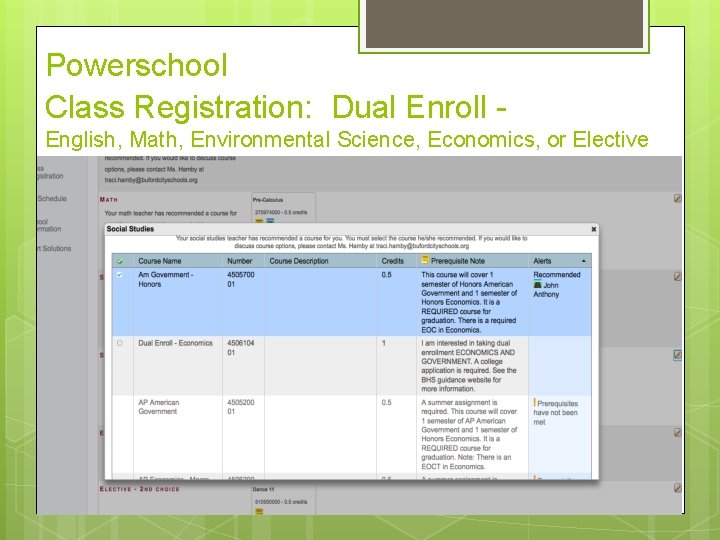 Powerschool Class Registration: Dual Enroll - English, Math, Environmental Science, Economics, or Elective 