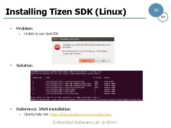 Installing Tizen SDK (Linux) • Problem – Unable to use Open. JDK • Solution