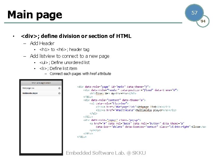 Main page • 57 94 <div>; define division or section of HTML – Add