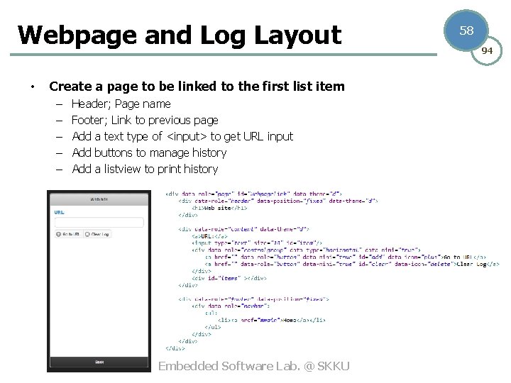 Webpage and Log Layout • Create a page to be linked to the first
