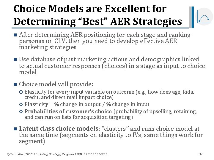 Choice Models are Excellent for Determining “Best” AER Strategies n After determining AER positioning Choice Models are Excellent for Determining “Best” AER Strategies n After determining AER positioning