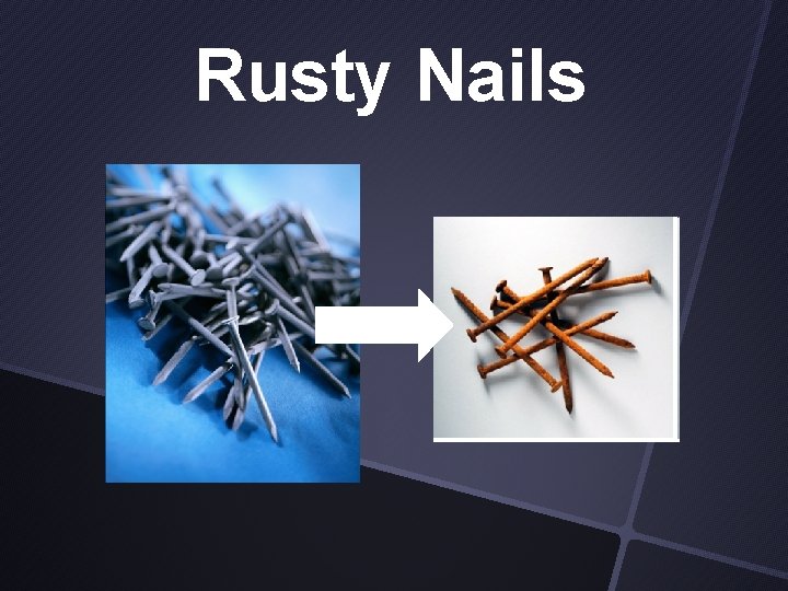 Rusty Nails 