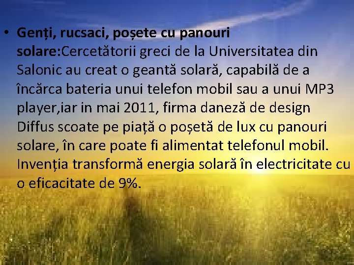  • Genți, rucsaci, poșete cu panouri solare: Cercetătorii greci de la Universitatea din