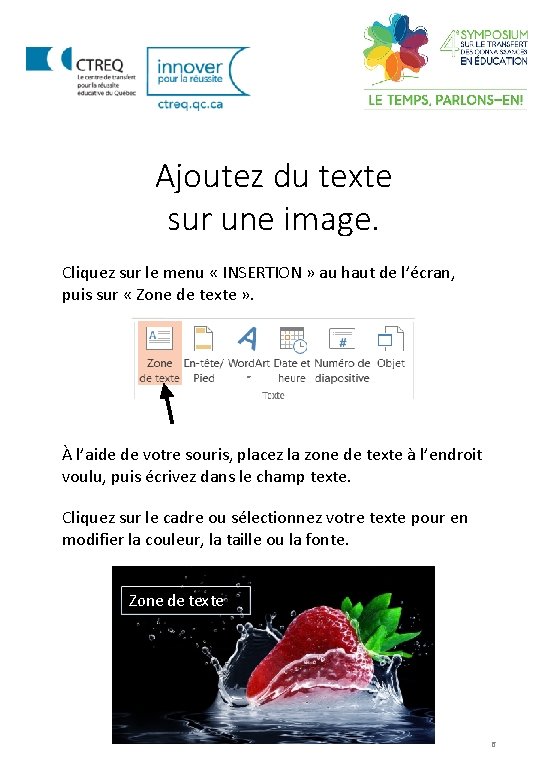 Ajoutez du texte sur une image. Cliquez sur le menu « INSERTION » au