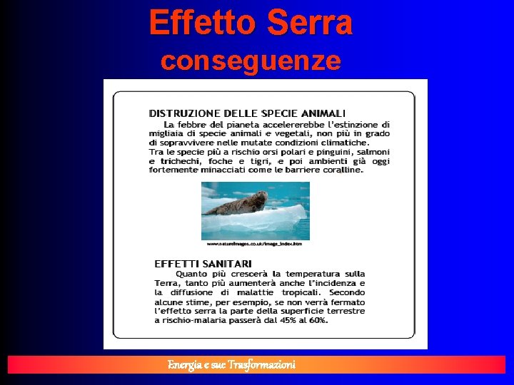 Effetto Serra conseguenze Energia e sue Trasformazioni 