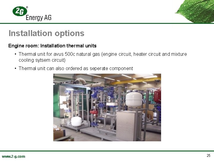 Installation options Engine room: Installation thermal units • Thermal unit for avus 500 c