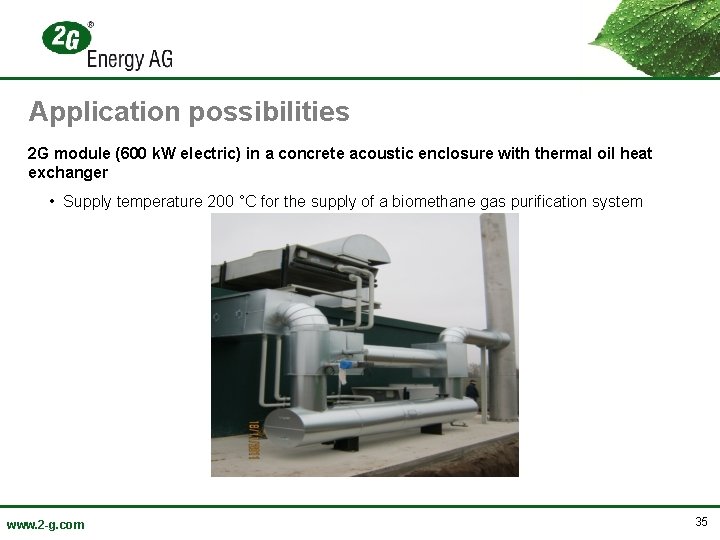 Application possibilities 2 G module (600 k. W electric) in a concrete acoustic enclosure