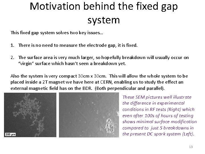 Motivation behind the fixed gap system This fixed gap system solves two key issues…
