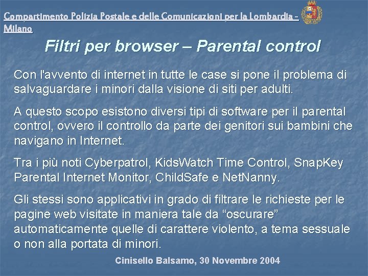 Compartimento Polizia Postale e delle Comunicazioni per la Lombardia Milano Filtri per browser –