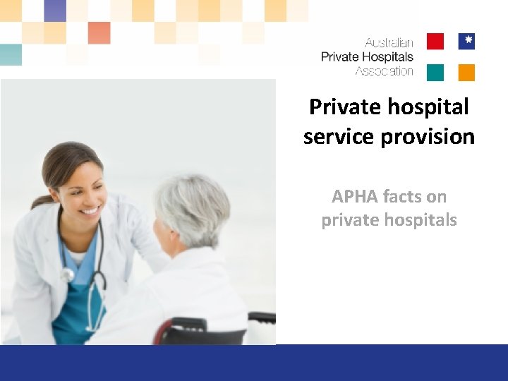 Private hospital service provision APHA facts on private hospitals 