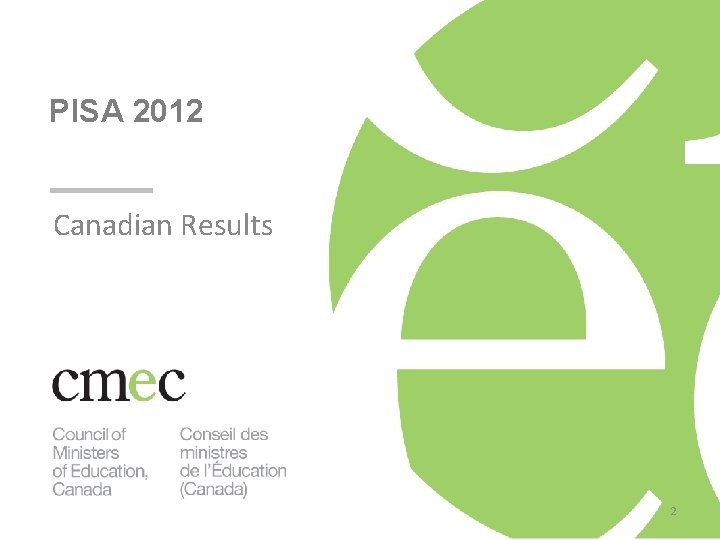PISA 2012 Canadian Results 2 