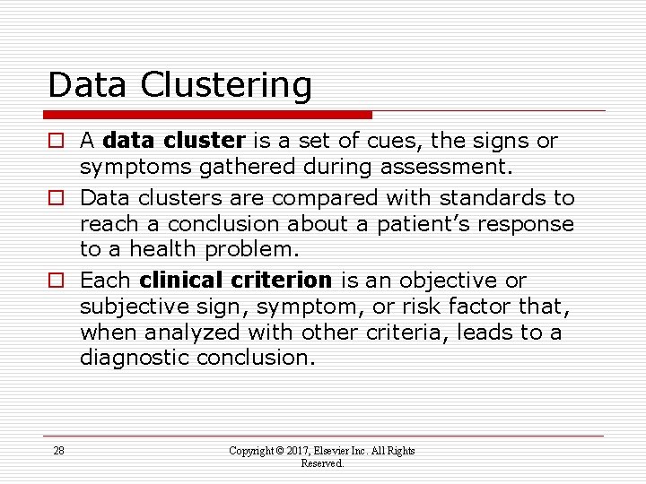 Data Clustering o A data cluster is a set of cues, the signs or