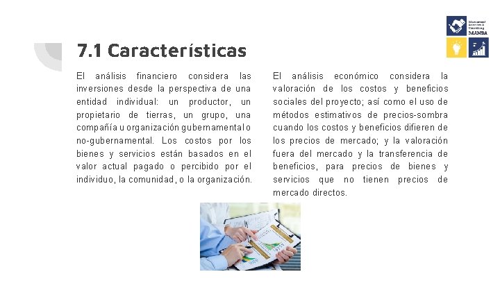 7. 1 Características El análisis financiero considera las inversiones desde la perspectiva de una 7. 1 Características El análisis financiero considera las inversiones desde la perspectiva de una