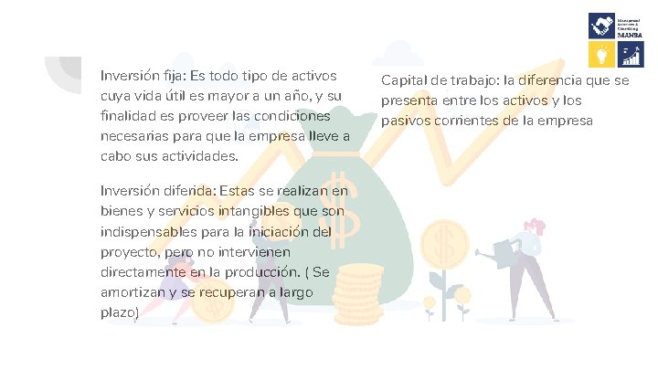 Inversión fija: Es todo tipo de activos cuya vida útil es mayor a un Inversión fija: Es todo tipo de activos cuya vida útil es mayor a un