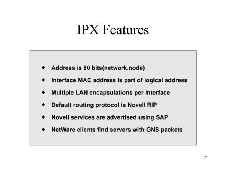 IPX Features 7 