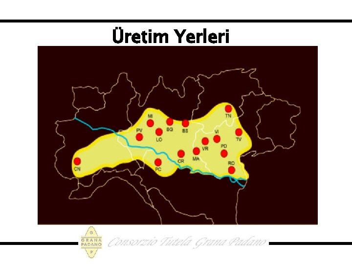 Üretim Yerleri 