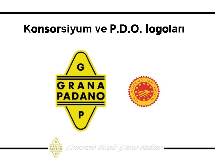 Konsorsiyum ve P. D. O. logoları 