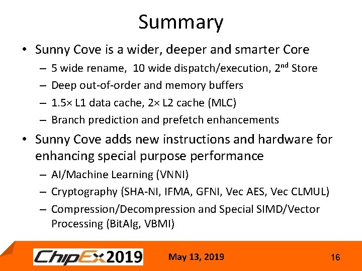 Summary • Sunny Cove is a wider, deeper and smarter Core – – 5