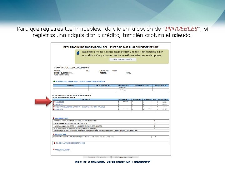 Para que registres tus inmuebles, da clic en la opción de “INMUEBLES”, si registras