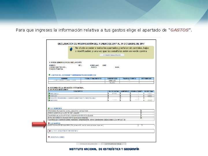Para que ingreses la información relativa a tus gastos elige el apartado de “GASTOS”.