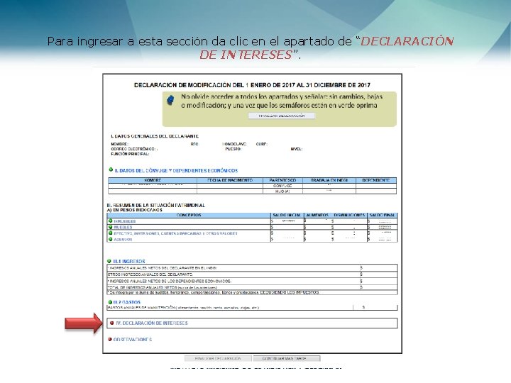 Para ingresar a esta sección da clic en el apartado de “DECLARACIÓN DE INTERESES”.