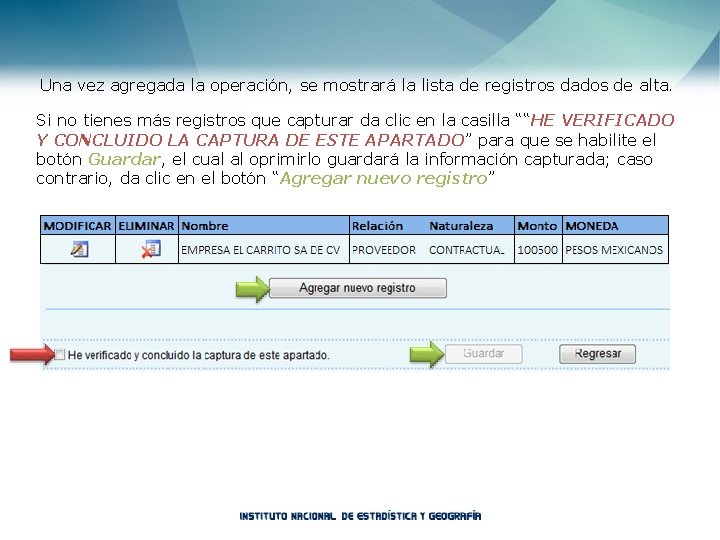 Una vez agregada la operación, se mostrará la lista de registros dados de alta.