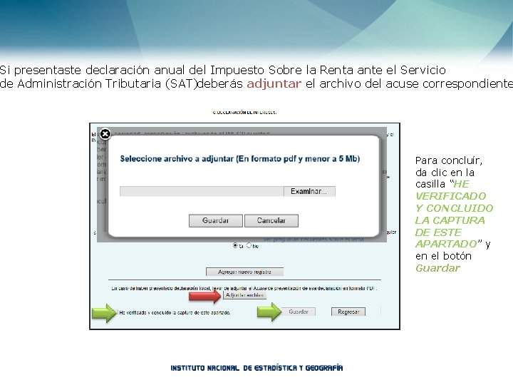 Si presentaste declaración anual del Impuesto Sobre la Renta ante el Servicio de Administración
