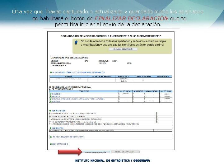 Una vez que hayas capturado o actualizado y guardado todos los apartados se habilitará