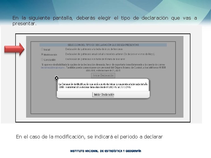 En la siguiente pantalla, deberás elegir el tipo de declaración que vas a presentar.