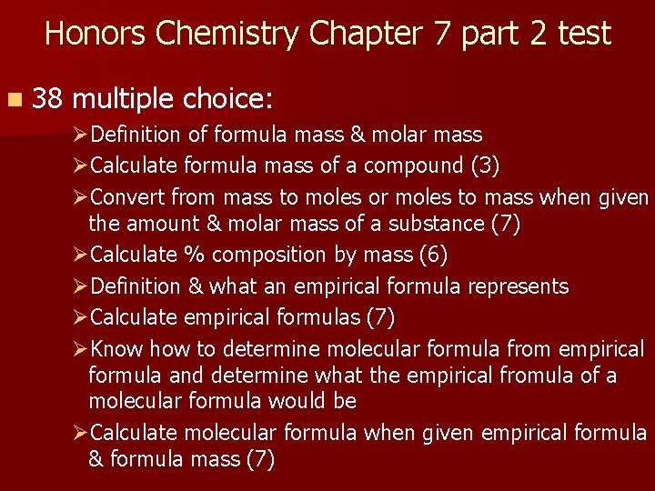 Honors Chemistry Chapter 7 part 2 test n 38 multiple choice: ØDefinition of formula