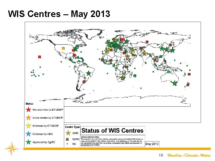 WIS Centres – May 2013 10 