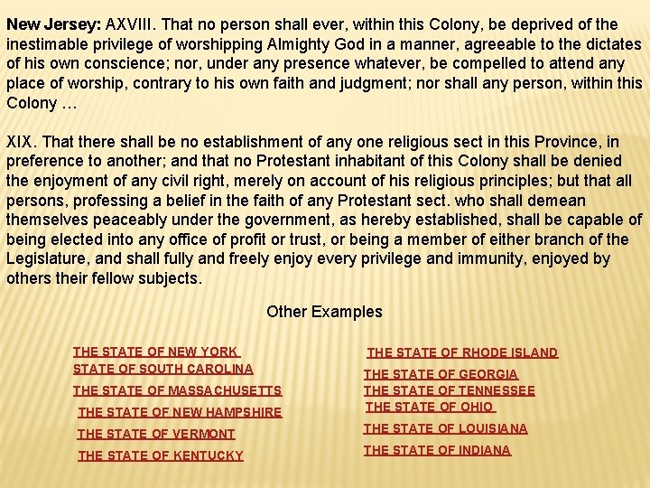 New Jersey: AXVIII. That no person shall ever, within this Colony, be deprived of New Jersey: AXVIII. That no person shall ever, within this Colony, be deprived of