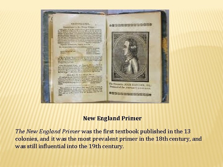New England Primer The New England Primer was the first textbook published in the New England Primer The New England Primer was the first textbook published in the
