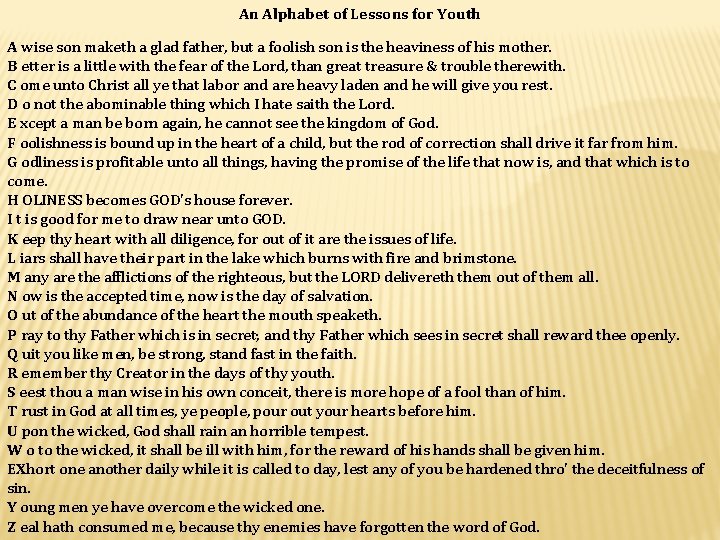 An Alphabet of Lessons for Youth A wise son maketh a glad father, but An Alphabet of Lessons for Youth A wise son maketh a glad father, but