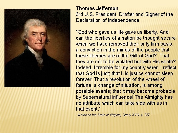 Thomas Jefferson 3 rd U. S. President, Drafter and Signer of the Declaration of Thomas Jefferson 3 rd U. S. President, Drafter and Signer of the Declaration of
