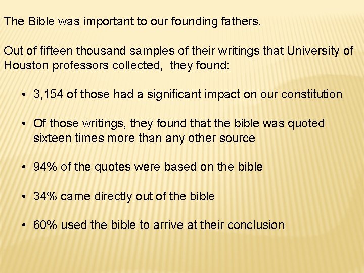 The Bible was important to our founding fathers. Out of fifteen thousand samples of The Bible was important to our founding fathers. Out of fifteen thousand samples of