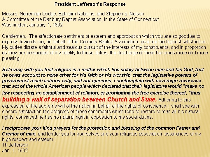 President Jefferson’s Response Messrs. Nehemiah Dodge, Ephraim Robbins, and Stephen s. Nelson A Committee President Jefferson’s Response Messrs. Nehemiah Dodge, Ephraim Robbins, and Stephen s. Nelson A Committee