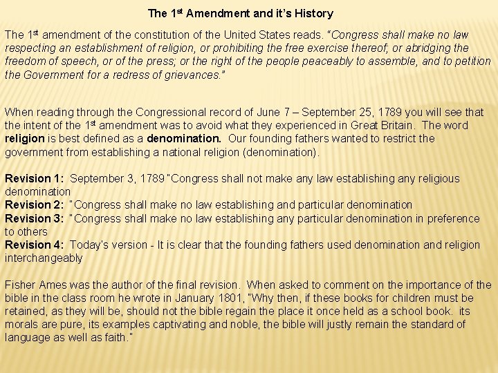 The 1 st Amendment and it’s History The 1 st amendment of the constitution The 1 st Amendment and it’s History The 1 st amendment of the constitution