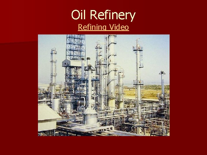 Oil Refinery Refining Video 